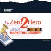 Zero to Hero- A 30 Day Digital Marketing Journey